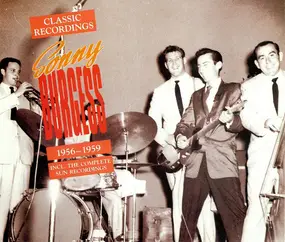 Sonny Burgess - The Classic Recordings 1956 - 1959