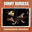 CD - Sonny Burgess With Dave Alvin - Tennessee Border