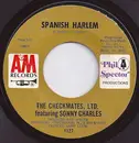 7inch Vinyl Single - Sonny Charles & The Checkmates Ltd. - Spanish Harlem / Proud Mary