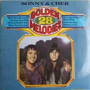 Sonny & Cher - 28 Golden Melodies