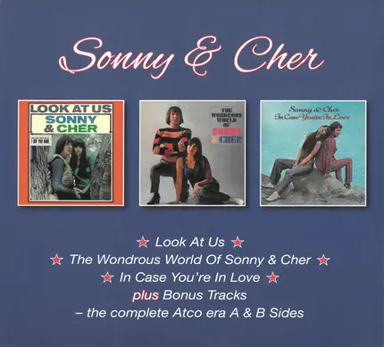 Sonny & Cher - Look At Us / The Wondrous World Of / In Case You're In Love