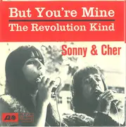 7inch Vinyl Single - Sonny & Cher / Sonny Bono - But You're Mine
