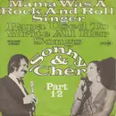 7inch Vinyl Single - Sonny & Cher - Mama Was A Rock And Roll Singer - Papa Used To Write All Her Songs