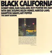 Sonny Criss , Slim Gaillard , Roy Porter Big Band With Eric Dolphy , Helen Humes , Harold Land , Ha - Black California