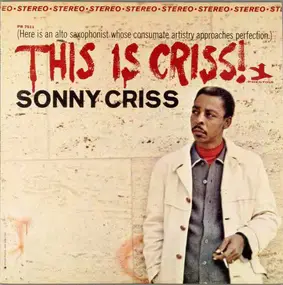 Sonny Criss - This Is Criss!