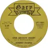 7inch Vinyl Single - Sonny Evans / The Ultra-Tones - One Broken Heart