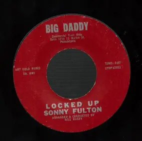 Sonny Fulton - Locked Up / Try Try Try