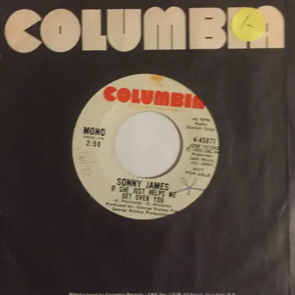 Sonny James - If She Just Helps Me Get Over You