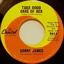 7inch Vinyl Single - Sonny James - Take Good  Care Of Her / On The Fingers Of One Hand