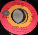 7inch Vinyl Single - Sonny James - That's Why I Love You Like I Do / Still Water Runs Deep