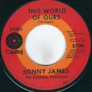 7inch Vinyl Single - Sonny James - This World Of Ours / It's Just A Matter Of Time - Los Angeles Pressing