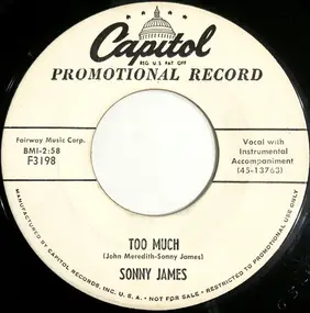 Sonny James - Too Much / Let's Go Bunny Huggin'