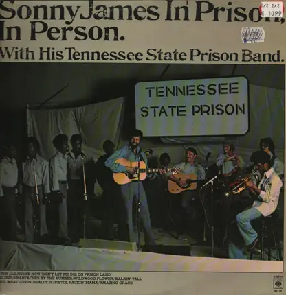 Sonny James With His Tennessee State Prison Band - Sonny James In Prison, In Person