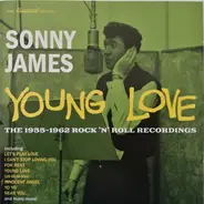 Sonny James - Young Love (The 1955-1962 Rock 'N' Roll Recordings)