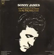 Sonny James And The Southern Gentlemen - A Mi Espoza Con Amor (To My Wife With Love)
