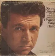 Sonny James And The Southern Gentlemen - Heaven Says Hello