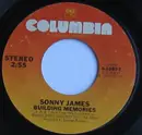 7inch Vinyl Single - Sonny James - Building Memories / Little Band Of Gold