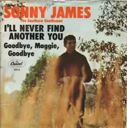 Sonny James - I'll Never Find Another You