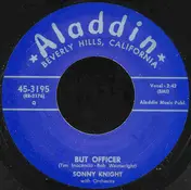 Sonny Knight - But Officer / Safronia B