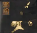 CD - Sonny Landreth - The Road We're On - Digipak