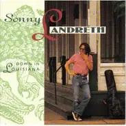 Sonny Landreth - Down in Lousiana