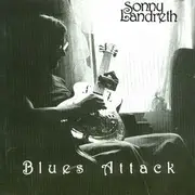 CD - Sonny Landreth - Blues Attack