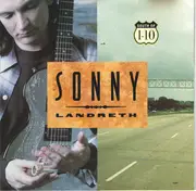 CD - Sonny Landreth - South Of I-10 - Blue Label