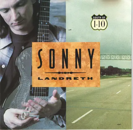 Sonny Landreth - South of I-10