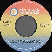 Sonny Martin - Mail Me Back To Georgia
