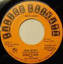 7inch Vinyl Single - Sonny & Nan With Do-Gooders - Free Spirit