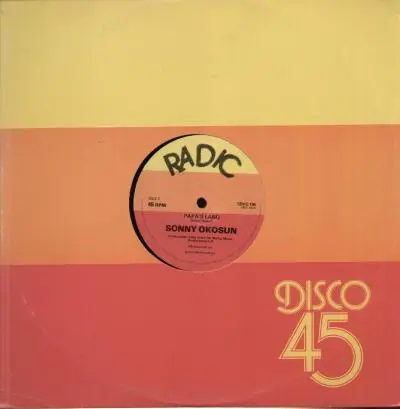 Sonny Okosun - Papa's Land / Fire In Soweto