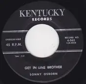 Sonny Osborne - Get In Line Brother / The Old Cross Road