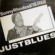 Sonny Rhodes - Just Blues