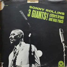 Sonny Rollins - 3 Giants!