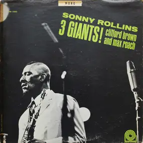 Sonny Rollins - 3 Giants!