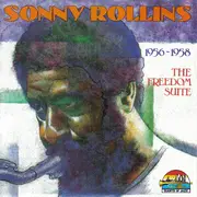 CD - Sonny Rollins - 1956-1958 The Freedom Suite