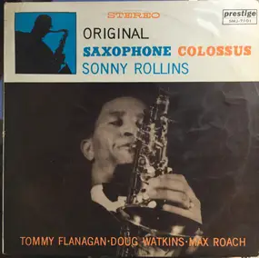 Sonny Rollins - Original Saxophone Colossus