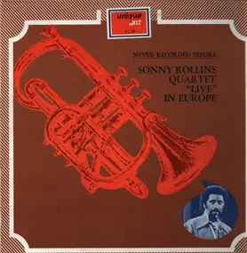 Sonny Rollins - "Live" In Europe