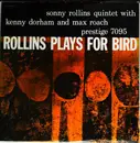LP - Sonny Rollins Quintet With Kenny Dorham And Max Roach - Rollins Plays For Bird - Promo / Mono + Insert