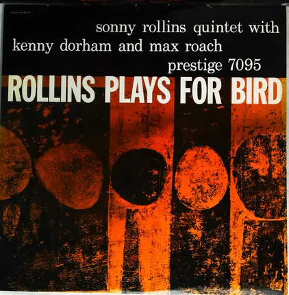 Sonny Rollins Quintet With Kenny Dorham And Max Roach - Rollins Plays for Bird