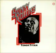 Sonny Rollins - Tenor Titan