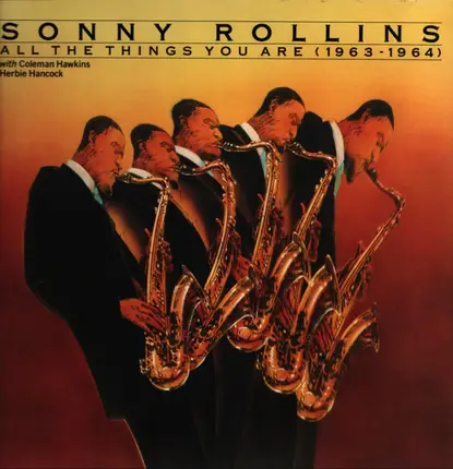 Sonny Rollins With Coleman Hawkins . Herbie Hancock - All The Things You Are (1963-1964)