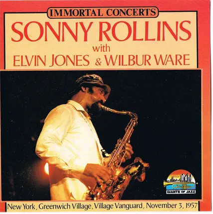 Sonny Rollins With Elvin Jones & Wilbur Ware - New York, Greenwich Village, Village Vanguard, November 3, 1957