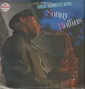 Sonny Rollins - Great Moments With Sonny Rollins