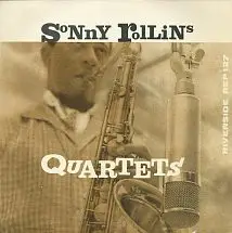 Sonny Rollins - Quartets