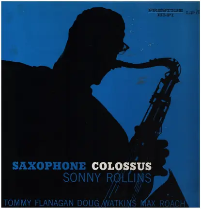 Sonny Rollins - Saxophone Colossus