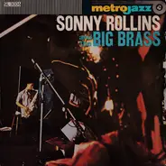 Sonny Rollins - Sonny Rollins and the Big Brass