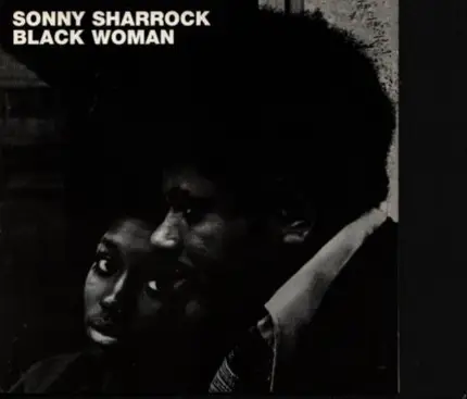 Sonny Sharrock - Black Woman