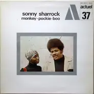 Sonny Sharrock - Monkey Pockie Boo