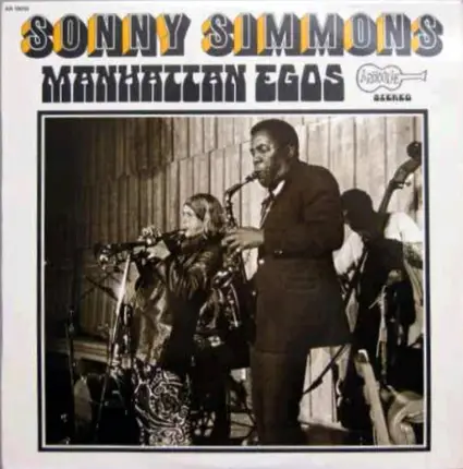 Sonny Simmons - Manhattan Egos